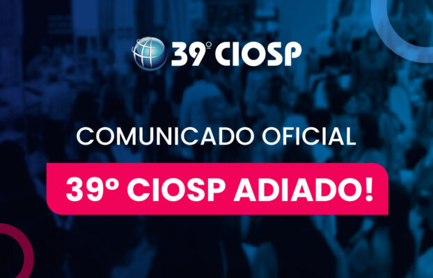 39º CIOSP é adiado para 29.06.2022